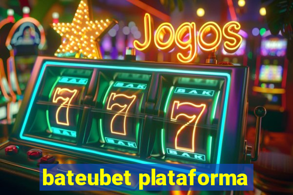 bateubet plataforma